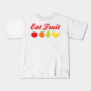 Eat Fruit Kids T-Shirt